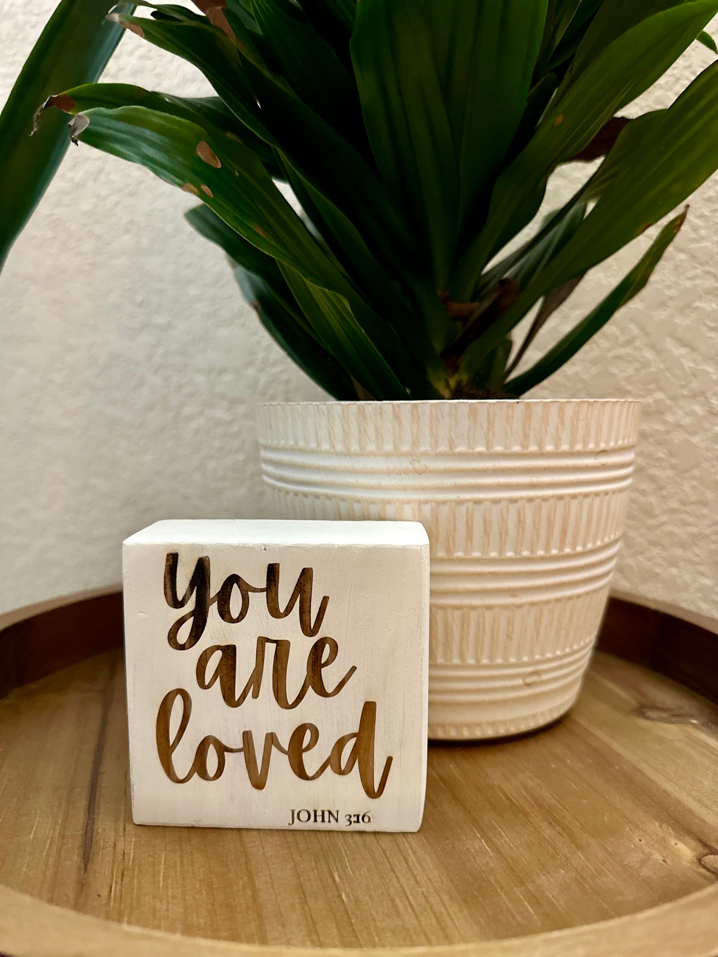 You are loved shelf sitter